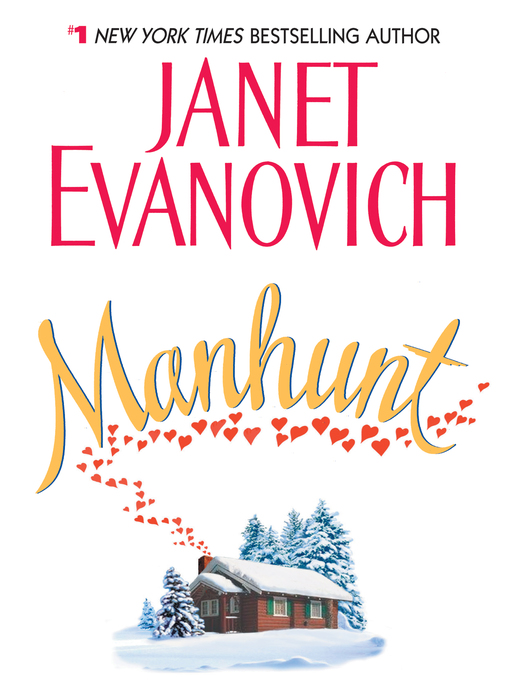 Title details for Manhunt by Janet Evanovich - Available